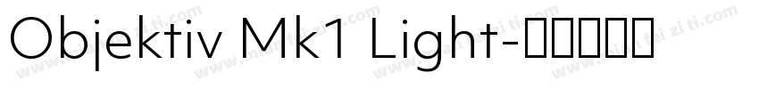 Objektiv Mk1 Light字体转换